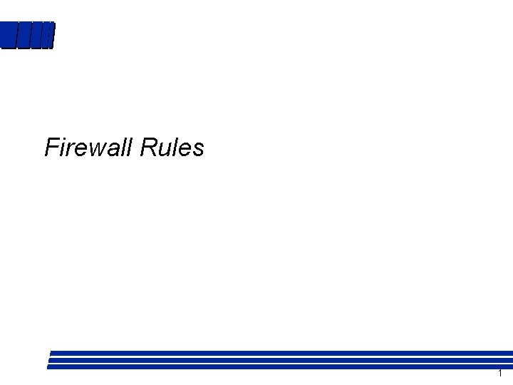 Firewall Rules 1 