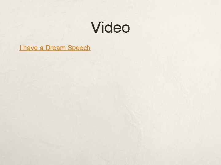 Video I have a Dream Speech 