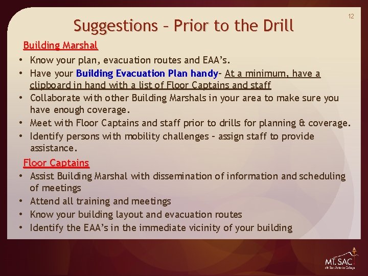 Suggestions – Prior to the Drill 12 Building Marshal • Know your plan, evacuation Suggestions – Prior to the Drill 12 Building Marshal • Know your plan, evacuation
