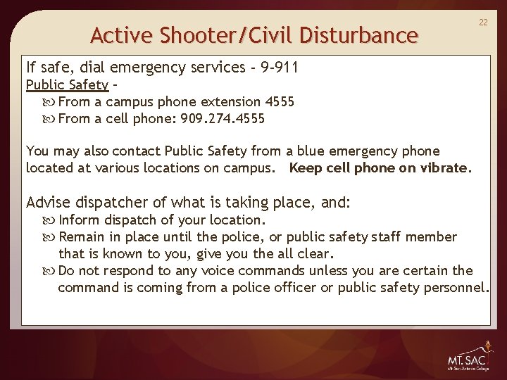 Active Shooter/Civil Disturbance 22 If safe, dial emergency services - 9 -911 Public Safety Active Shooter/Civil Disturbance 22 If safe, dial emergency services - 9 -911 Public Safety