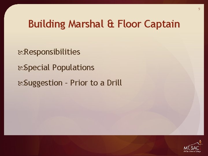 9 Building Marshal & Floor Captain Responsibilities Special Populations Suggestion – Prior to a 9 Building Marshal & Floor Captain Responsibilities Special Populations Suggestion – Prior to a