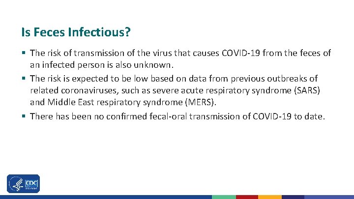 Is Feces Infectious? § The risk of transmission of the virus that causes COVID-19