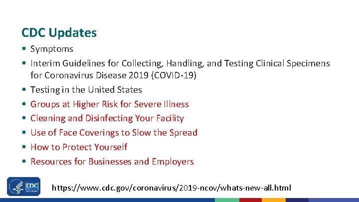 CDC Updates § Symptoms § Interim Guidelines for Collecting, Handling, and Testing Clinical Specimens