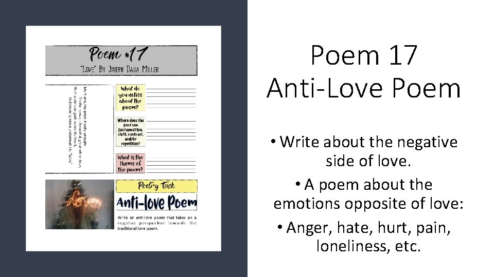 Poem 17 Anti-Love Poem • Write about the negative side of love. • A