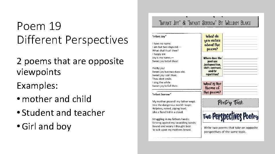 Poem 19 Different Perspectives 2 poems that are opposite viewpoints Examples: • mother and