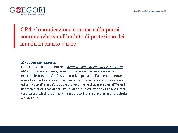 CP 4. Comunicazione comune sulla prassi comune relativa all'ambito di protezione dei marchi in