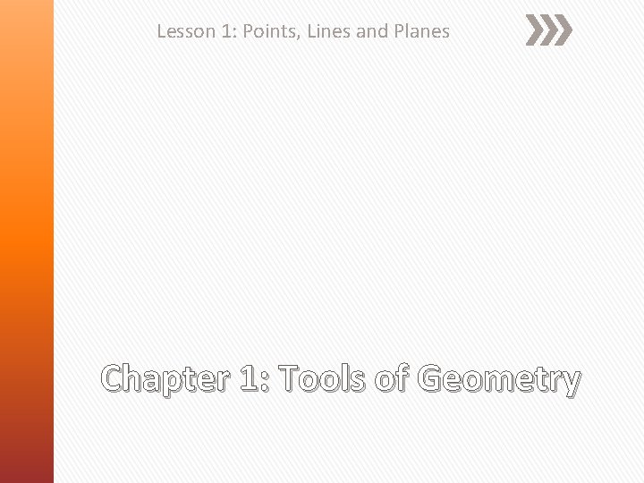 Lesson 1 Points Lines and Planes Chapter 1