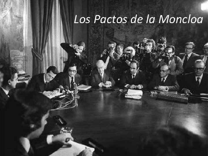 Los Pactos de la Moncloa 