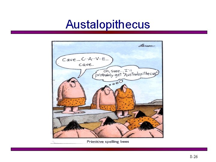 Austalopithecus 8 -26 