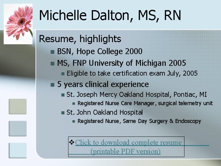 Michelle Dalton, MS, RN Resume, highlights BSN, Hope College 2000 n MS, FNP University