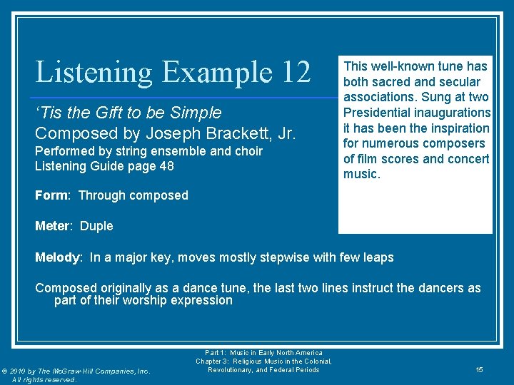 Listening Example 12 ‘Tis the Gift to be Simple Composed by Joseph Brackett, Jr.