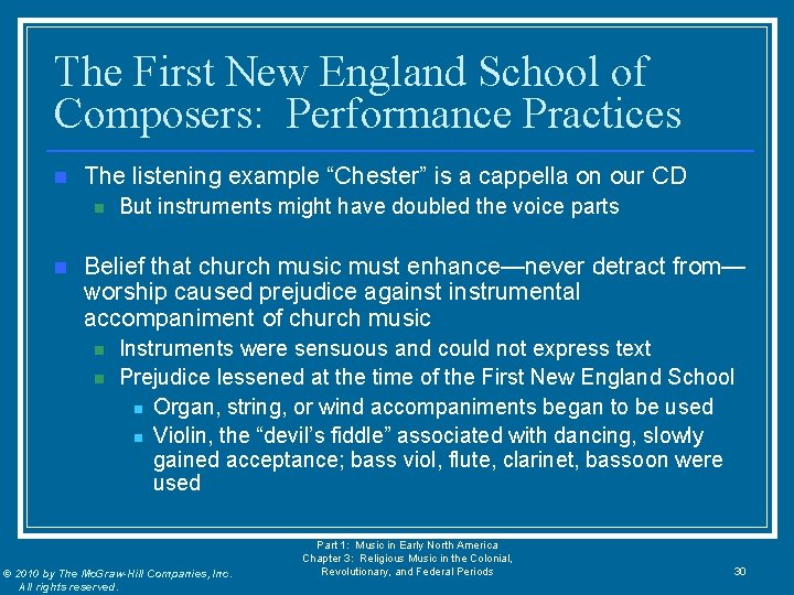 The First New England School of Composers: Performance Practices n The listening example “Chester”