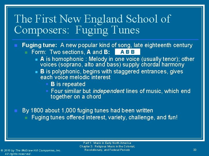 The First New England School of Composers: Fuging Tunes n Fuging tune: A new