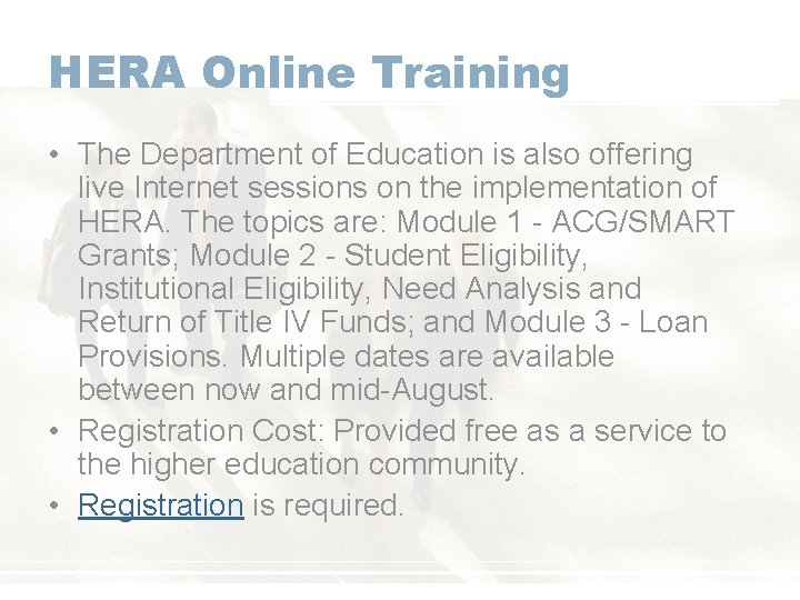 HERA Online Training • The Department of Education is also offering live Internet sessions