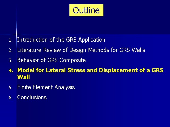 Outline 1. Introduction of the GRS Application 2. Literature Review of Design Methods for