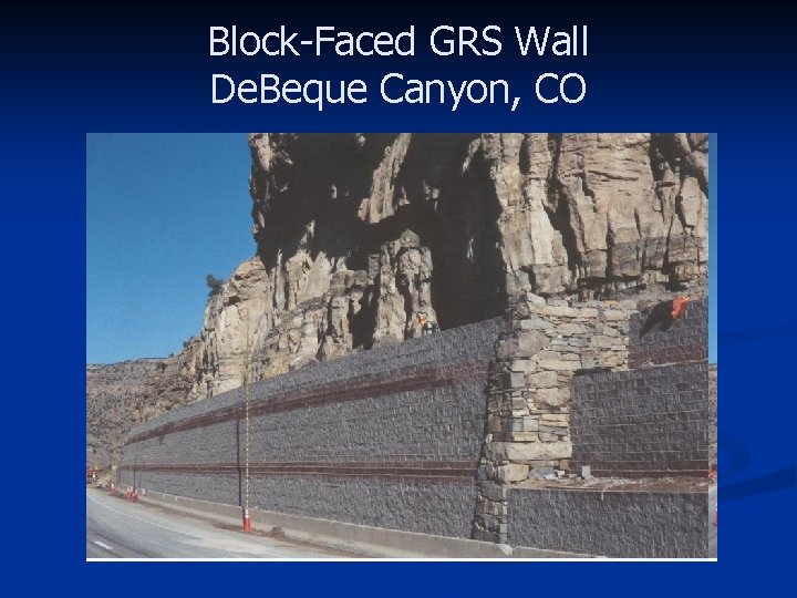 Block-Faced GRS Wall De. Beque Canyon, CO 