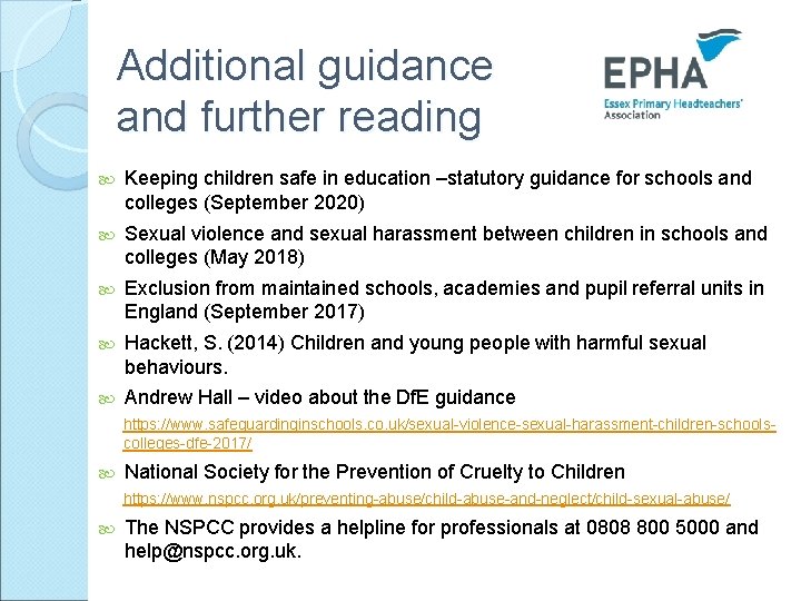 Additional guidance and further reading Keeping children safe in education –statutory guidance for schools