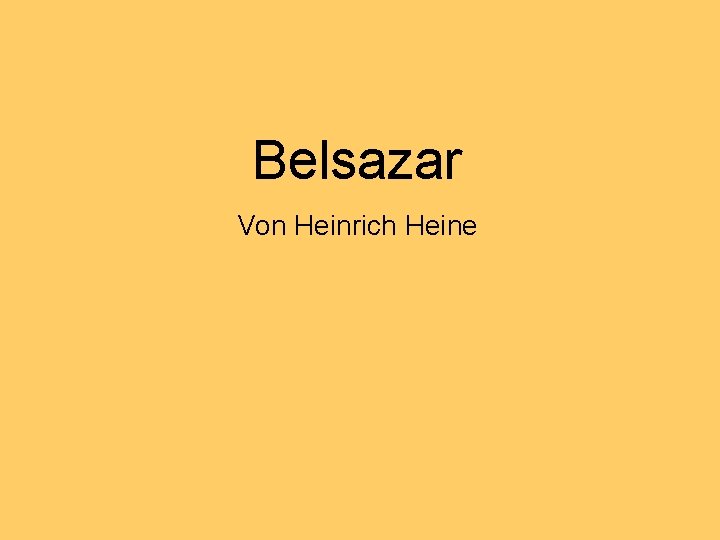 Belsazar Von Heinrich Heine 