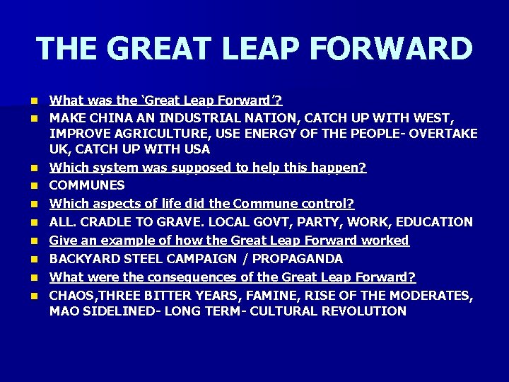 THE GREAT LEAP FORWARD n n n n n What was the ‘Great Leap