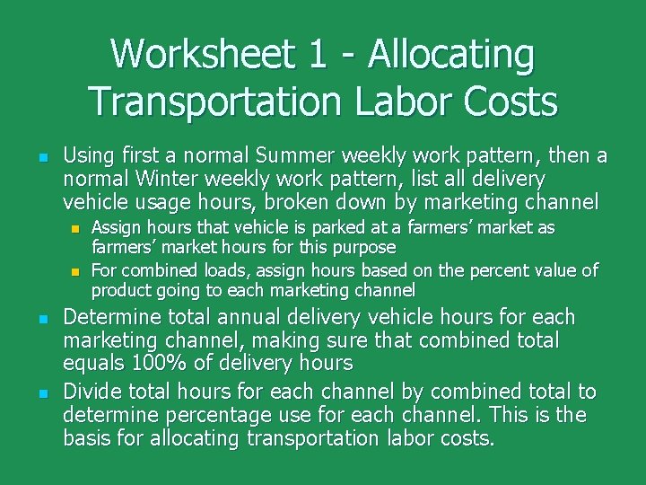 Worksheet 1 - Allocating Transportation Labor Costs n Using first a normal Summer weekly