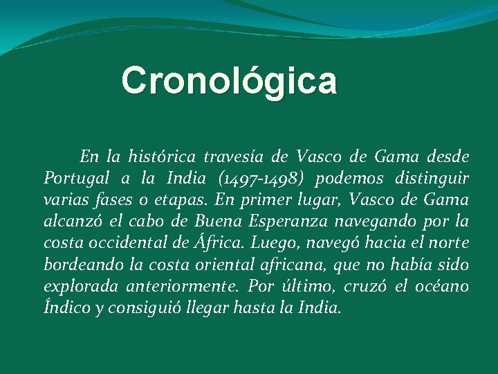 Cronológica En la histórica travesía de Vasco de Gama desde Portugal a la India