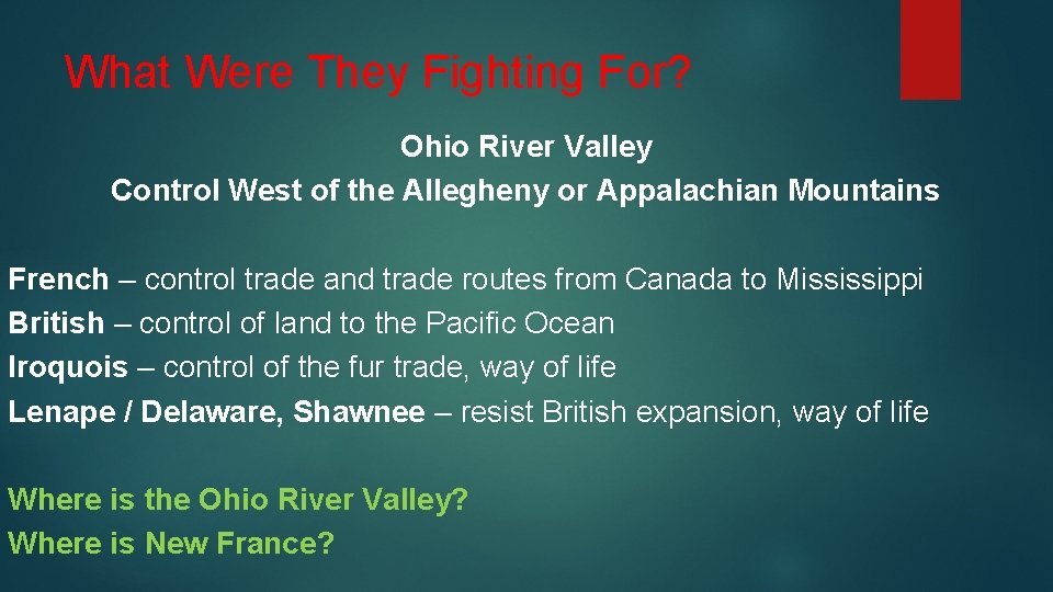 What Were They Fighting For? Ohio River Valley Control West of the Allegheny or