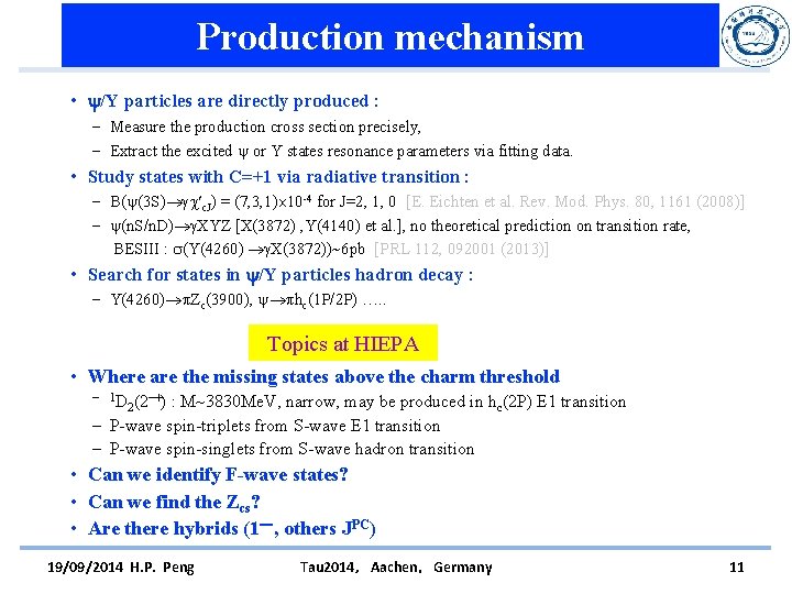 Production mechanism • /Y particles are directly produced : Measure the production cross section