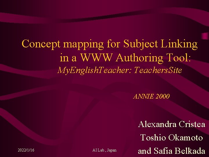 Concept mapping for Subject Linking in a WWW Authoring Tool: My. English. Teacher: Teachers.