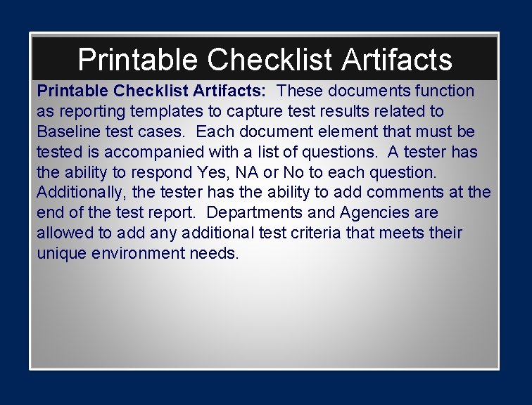 Printable Checklist Artifacts: These documents function as reporting templates to capture test results related
