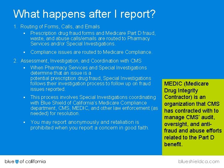 What happens after I report? 1. Routing of Forms, Calls, and Emails § Prescription