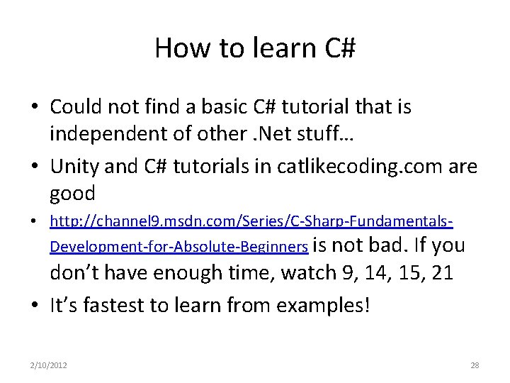 How to learn C# • Could not find a basic C# tutorial that is
