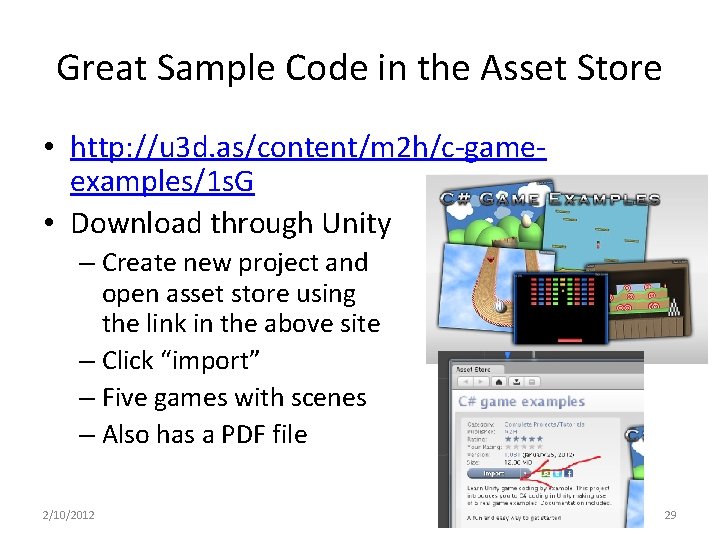 Great Sample Code in the Asset Store • http: //u 3 d. as/content/m 2