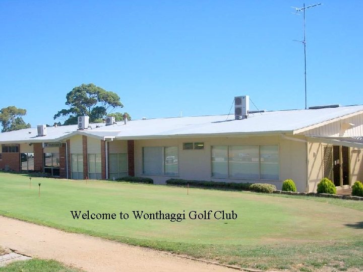 Welcome to Wonthaggi Golf Club 