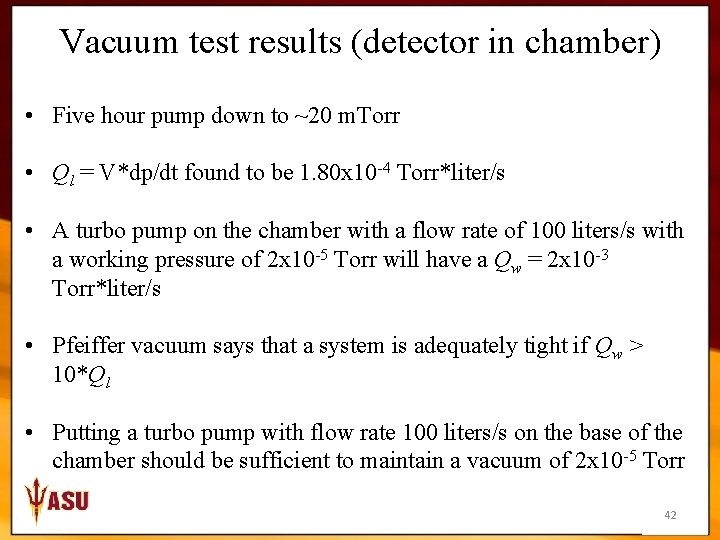 Vacuum test results (detector in chamber) • Five hour pump down to ~20 m.