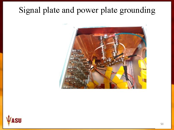 Signal plate and power plate grounding 58 