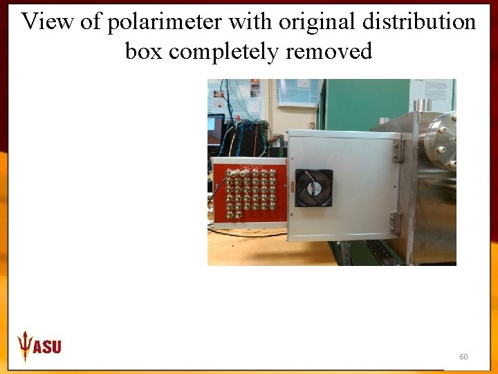 View of polarimeter with original distribution box completely removed 60 