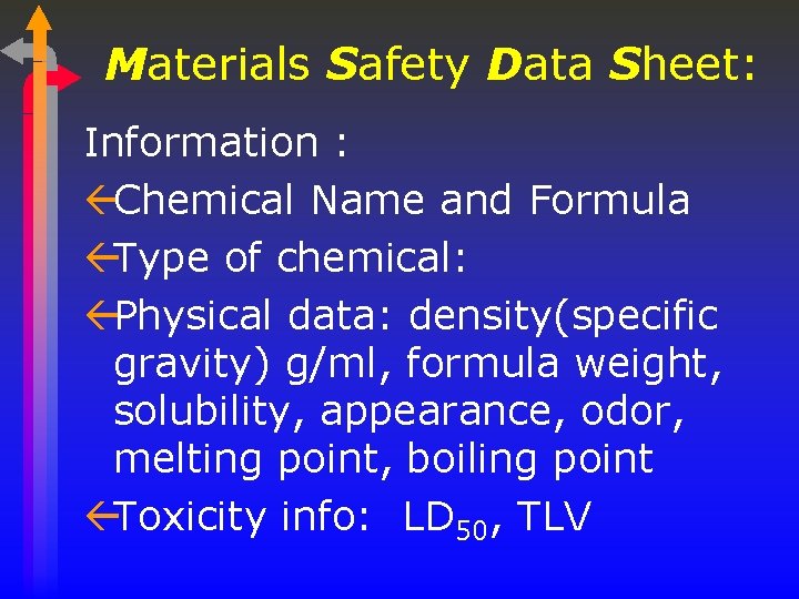 Materials Safety Data Sheet: Information : ßChemical Name and Formula ßType of chemical: ßPhysical