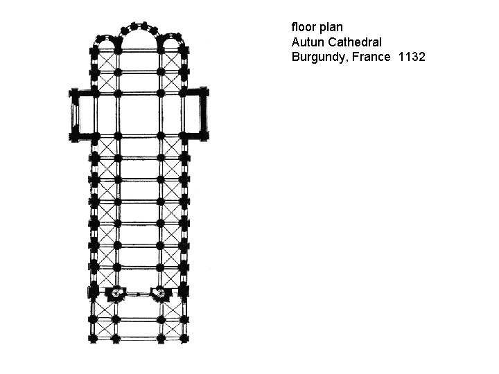 floor plan Autun Cathedral Burgundy, France 1132 