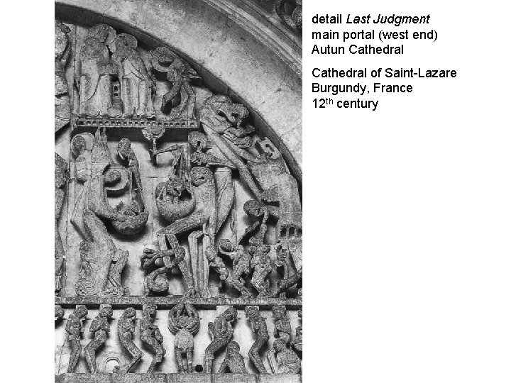 detail Last Judgment main portal (west end) Autun Cathedral of Saint-Lazare Burgundy, France 12
