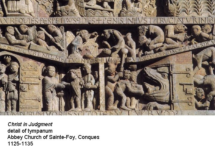 Christ in Judgment detail of tympanum Abbey Church of Sainte-Foy, Conques 1125 -1135 