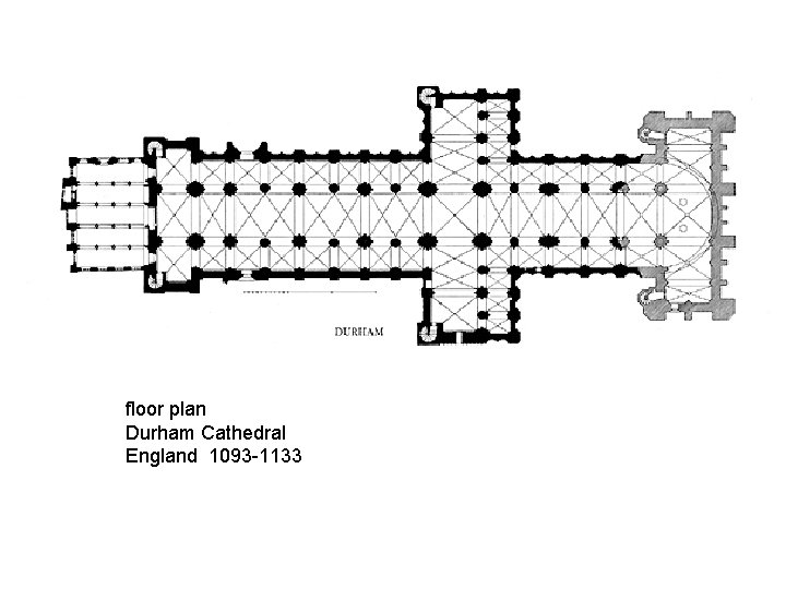 floor plan Durham Cathedral England 1093 -1133 