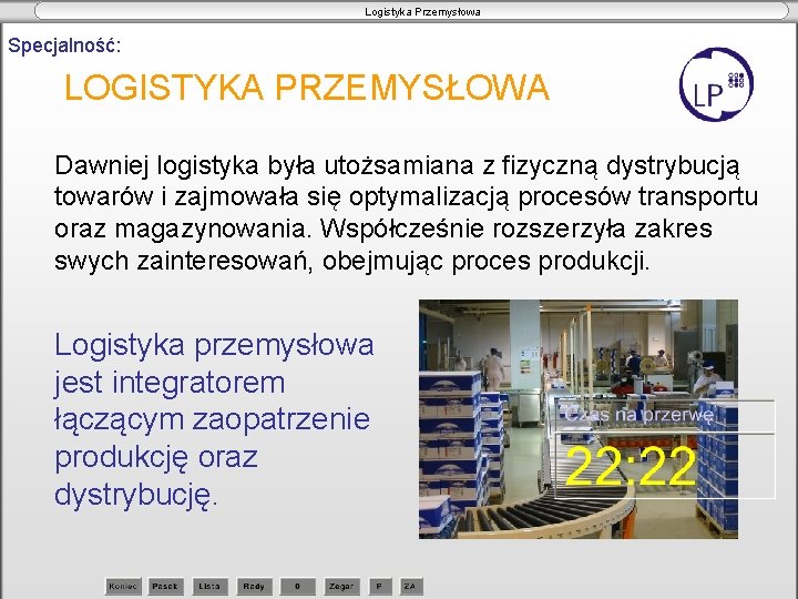 Logistyka Przemysłowa Specjalność: LOGISTYKA PRZEMYSŁOWA Dawniej logistyka była utożsamiana z fizyczną dystrybucją towarów i