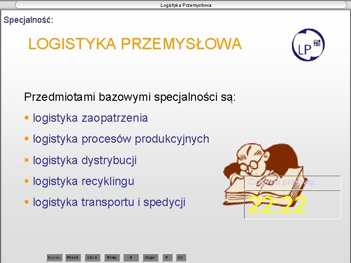 Logistyka Przemysłowa Specjalność: LOGISTYKA PRZEMYSŁOWA Przedmiotami bazowymi specjalności są: § logistyka zaopatrzenia § logistyka