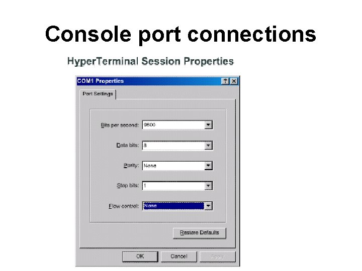 Console port connections 