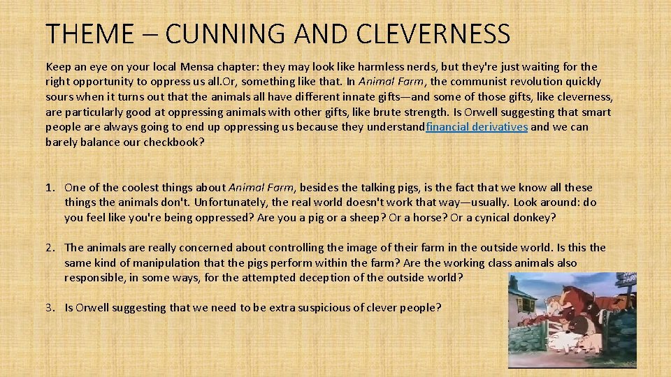 THEME – CUNNING AND CLEVERNESS Keep an eye on your local Mensa chapter: they