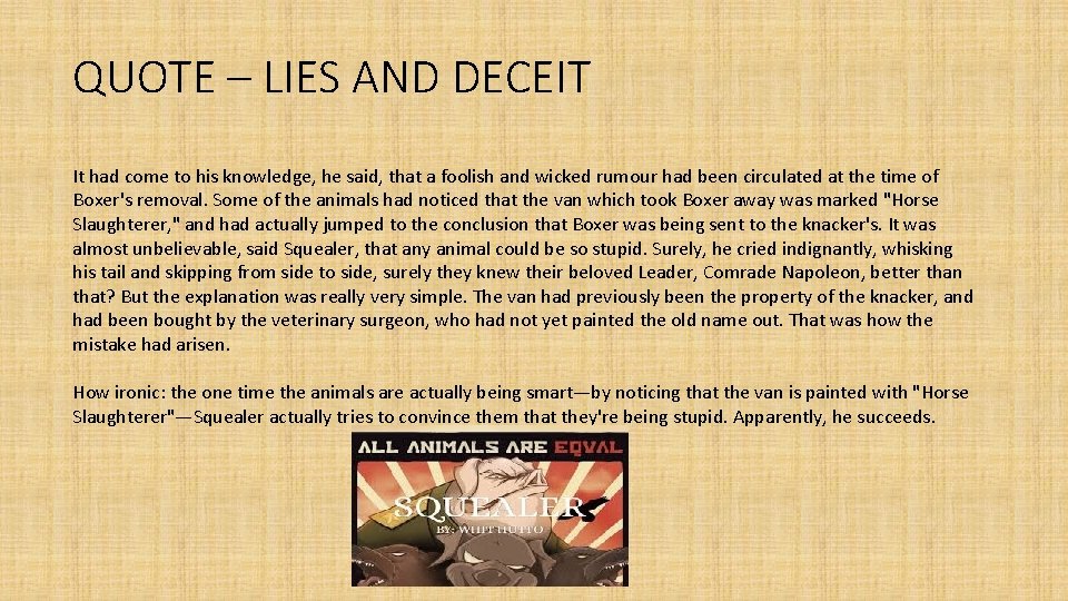 QUOTE – LIES AND DECEIT It had come to his knowledge, he said, that