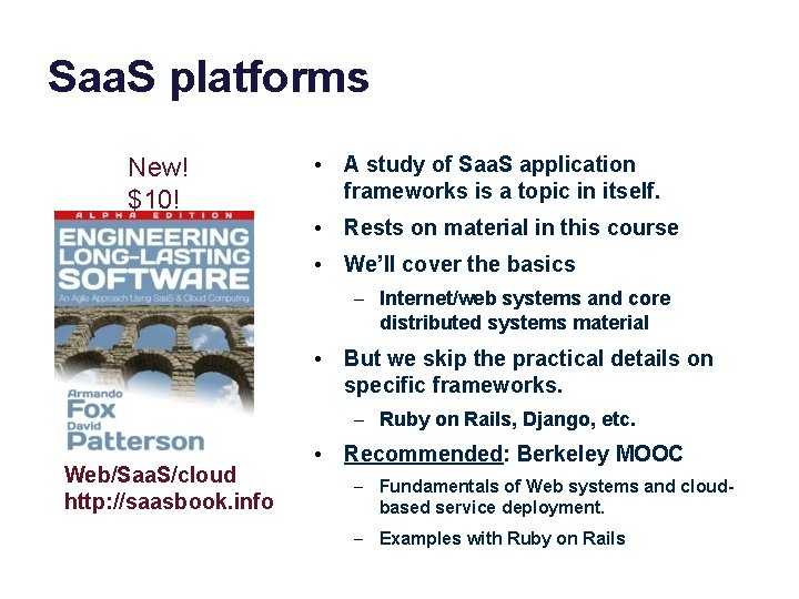 Saa. S platforms New! $10! • A study of Saa. S application frameworks is