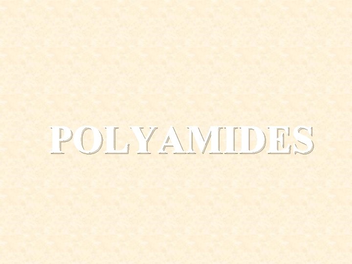 POLYAMIDES 