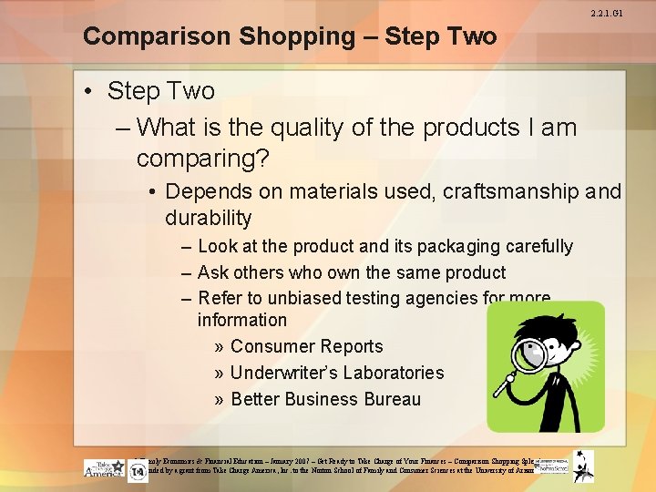 2. 2. 1. G 1 Comparison Shopping – Step Two • Step Two –