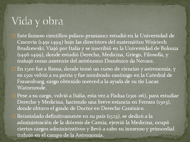 Vida y obra � Este famoso científico polaco-prusiano 2 estudió en la Universidad de Vida y obra � Este famoso científico polaco-prusiano 2 estudió en la Universidad de